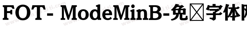 FOT- ModeMinB字体转换